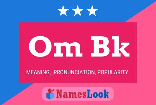 Om Bk Name Poster