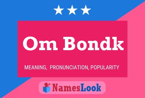 Om Bondk Name Poster