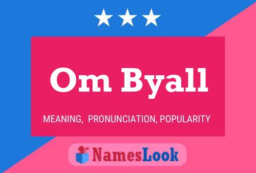 Om Byall Name Poster