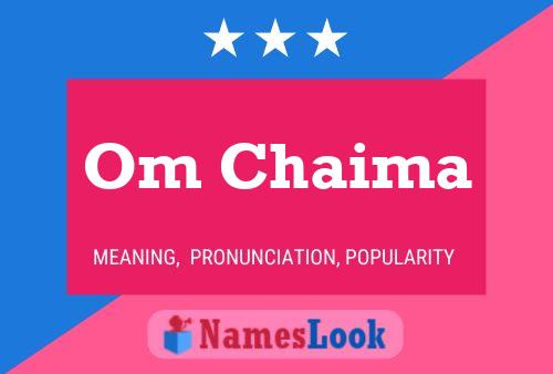 Om Chaima Name Poster