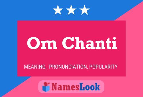 Om Chanti Name Poster