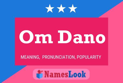 Om Dano Name Poster