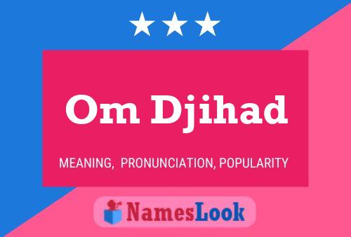 Om Djihad Name Poster