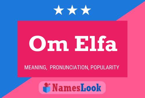 Om Elfa Name Poster