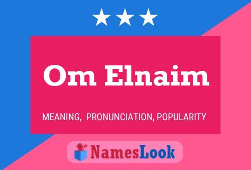 Om Elnaim Name Poster