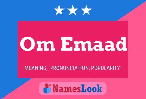 Om Emaad Name Poster