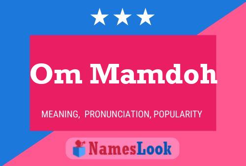 Om Mamdoh Name Poster