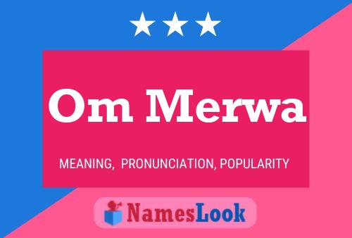 Om Merwa Name Poster