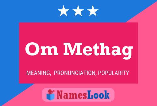 Om Methag Name Poster