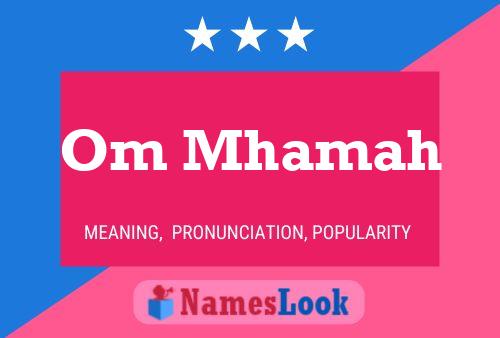 Om Mhamah Name Poster