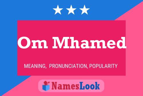 Om Mhamed Name Poster