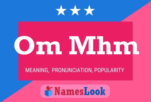 Om Mhm Name Poster