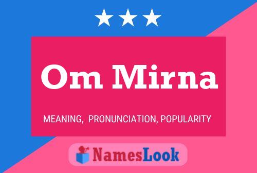 Om Mirna Name Poster