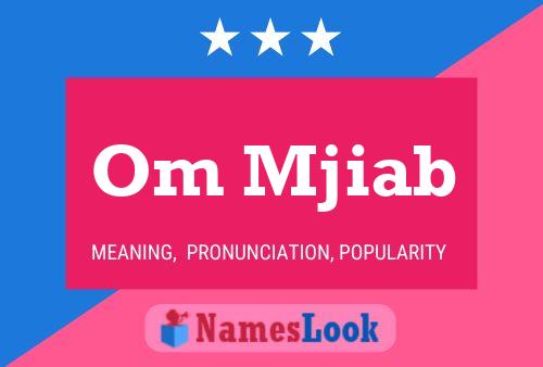 Om Mjiab Name Poster