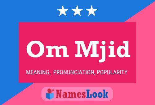 Om Mjid Name Poster