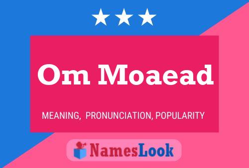 Om Moaead Name Poster