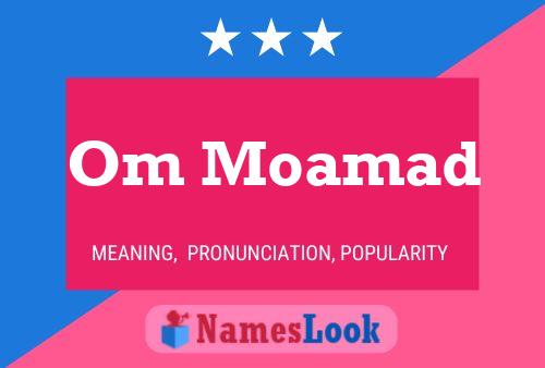 Om Moamad Name Poster