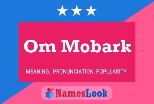 Om Mobark Name Poster