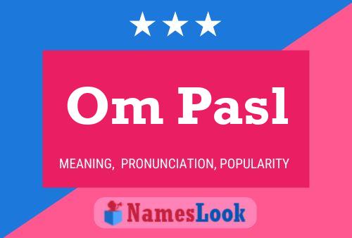 Om Pasl Name Poster