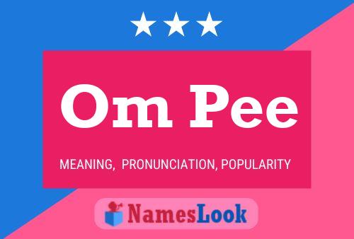 Om Pee Name Poster