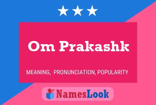 Om Prakashk Name Poster