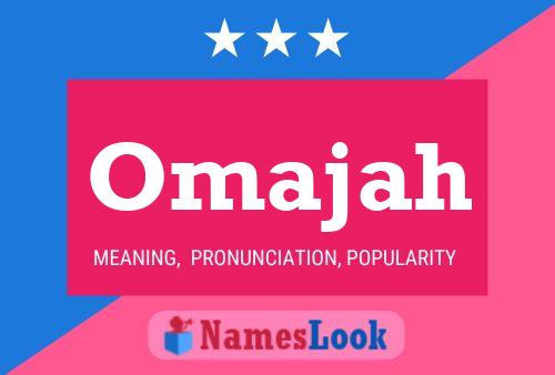 Omajah Name Poster