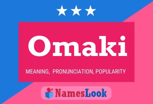 Omaki Name Poster