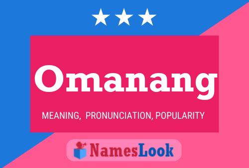 Omanang Name Poster