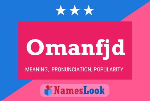 Omanfjd Name Poster