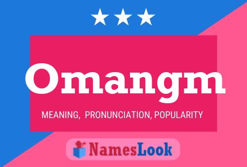 Omangm Name Poster