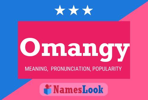 Omangy Name Poster