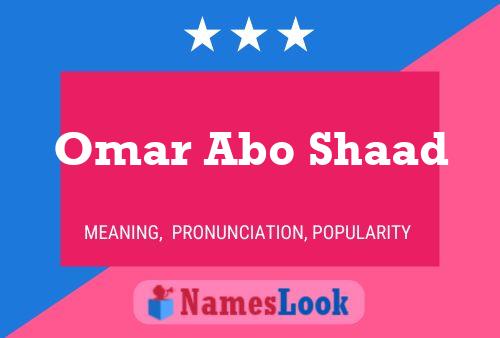 Omar Abo Shaad Name Poster