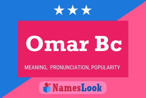 Omar Bc Name Poster