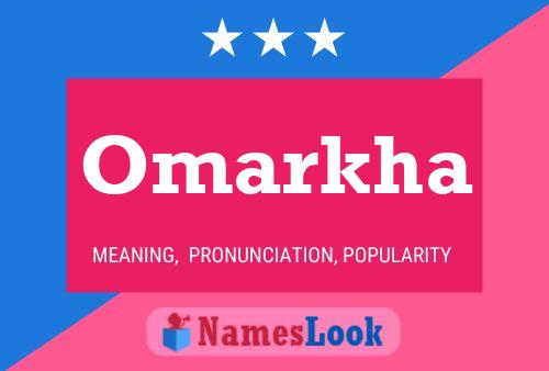 Omarkha Name Poster