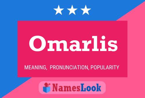 Omarlis Name Poster