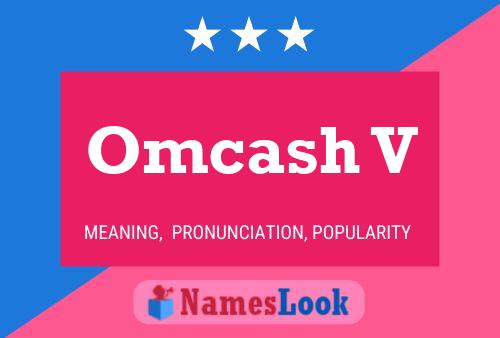 Omcash V Name Poster