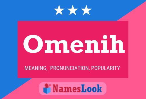 Omenih Name Poster