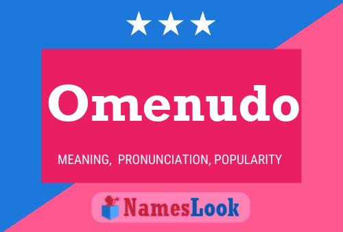 Omenudo Name Poster