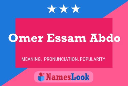 Omer Essam Abdo Name Poster