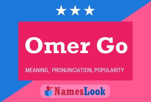 Omer Go Name Poster