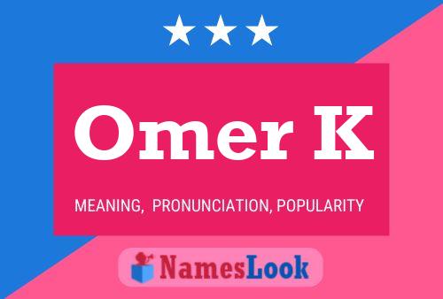 Omer K Name Poster