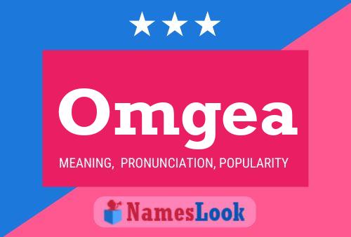 Omgea Name Poster