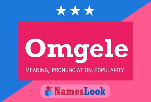 Omgele Name Poster