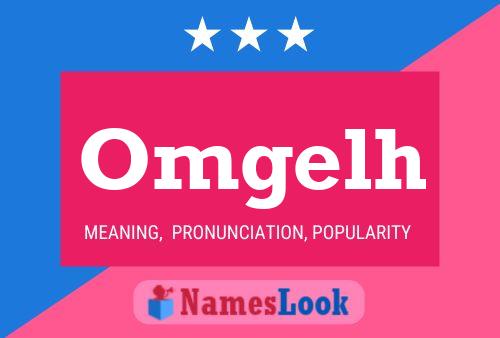 Omgelh Name Poster