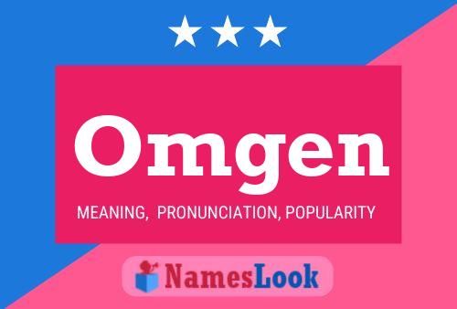 Omgen Name Poster