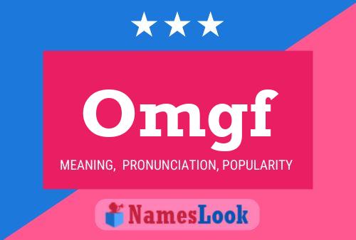 Omgf Name Poster