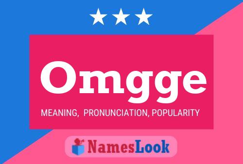 Omgge Name Poster