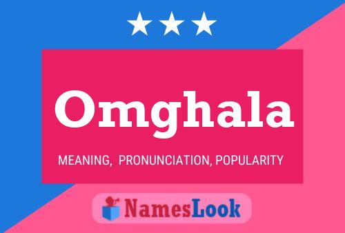 Omghala Name Poster