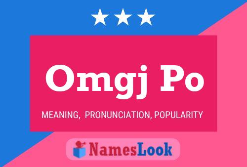 Omgj Po Name Poster