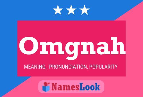 Omgnah Name Poster